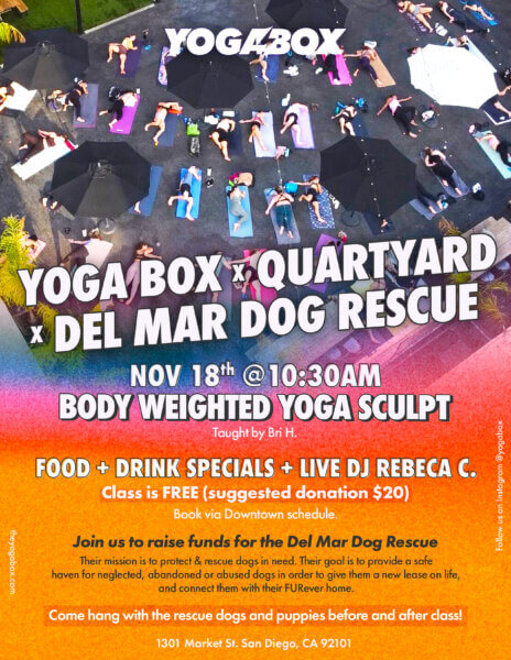 Yoga Box x Quartyard x Del Mar Dog Rescue: Body Weighted Yoga