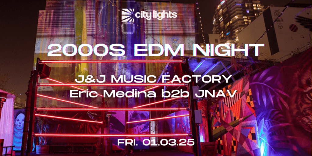 CITY LIGHTS: 2000s EDM Night - Quartyard