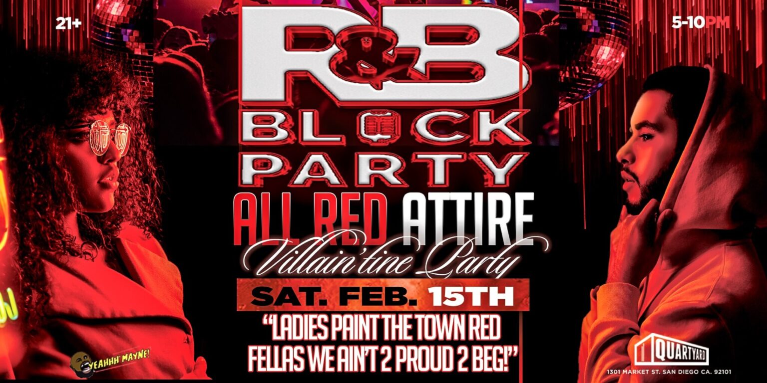 R&B Block Party: Villain'tine Party - Quartyard